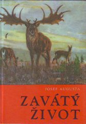 kniha Zavátý život [populárně naučná četba doplňující paleontologické učivo učebnic všeobec. vzdělávacích škol], Státní pedagogické nakladatelství 1971