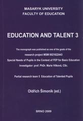 kniha Education and talent partial research team 5 - Education of talented pupils, MSD 2008