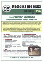 kniha Metodika pro praxi Zásady přípravy a zkrmování kompletních směsných krmných dávek (SKD) - skot - dojnice., Výzkumný ústav živočišné výroby 2007