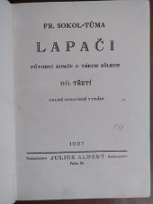 kniha Lapači sv. 3 původní román o 3 dílech, Julius Albert 1927