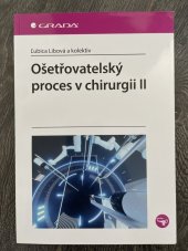 kniha Ošetřovatelský proces v chirurgii II, Grada 2022