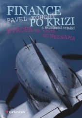 kniha Finance po krizi Evropa na cestě do neznáma, Grada 2011