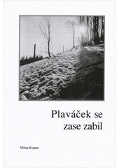 kniha Plaváček se zase zabil, M. Krpata 2012