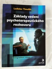 kniha Základy vedení psychoterapeutického rozhovoru  Interaktivní rámec, Portál 2014