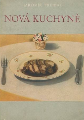 kniha Nová kuchyně, Živnotisk 1947