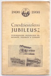 kniha 1896-1936 Czterdziestoletni jubileusz Stowarzyszenia spożywczego robotników i rolników w Stonawie, s.n. 1936