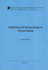 kniha Personální management vybrané kapitoly, Univerzita Tomáše Bati ve Zlíně 2010