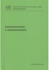 kniha Makroekonomie a mikroekonomie, ČVUT 2009