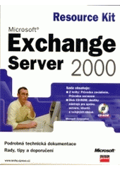 kniha Microsoft Exchange 2000 Server Resource Kit, CPress 2002