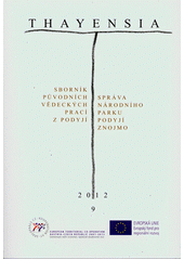 kniha Thayensia sborník původních vědeckých prací z Podyjí., Správa Národního parku Podyjí 2011