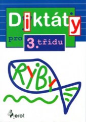 kniha Diktáty pro 3. ročník ZŠ, Pierot 2000
