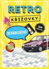 kniha RETRO KŘÍŽOVKY DEVADESÁTKY, Dobrovský s. r. o. 2021