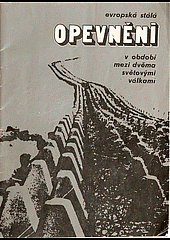 kniha Evropská stálá opevnění v období mezi dvěma světovými válkami, Okr. muzeum 1984