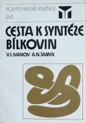 kniha Cesta k syntéze bílkovin, SNTL 1988