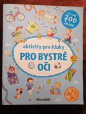 kniha Pro bystré oči Aktivity pro kluky, Mozaika 2018