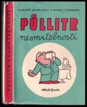 kniha Půllitr nesmrtelnosti, Mladá fronta 1957