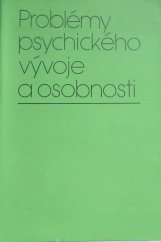 kniha Problémy psychického vývoje a osobnosti, Academia 1978