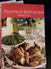 kniha Kuchařka do každé kuchyně Oblíbené recepty, O-Press 2000