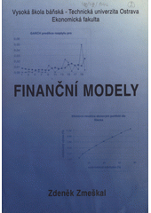 kniha Finanční modely, Vysoká škola báňská - Technická univerzita, Ekonomická fakulta 2002