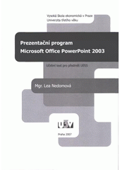 kniha Prezentační program Microsoft Office PowerPoint 2003 učební text pro předmět UO55, Tribun EU 2007