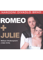 kniha William Shakespeare (1564-1616), Romeo + Julie premiéra 13.9.2012 v Mahenově divadle, Národní divadlo Brno 2012