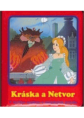 kniha Kráska a Netvor v knížce najdete 6 skládaček puzzle, Slovart 2005