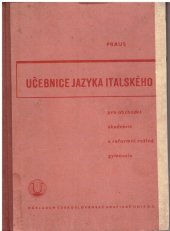 kniha Učebnice jazyka italského pro obchodní akademie a reformní reálná gymnasia, Česká grafická Unie 1929