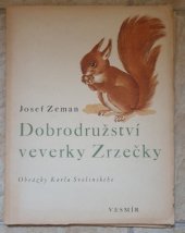 kniha Dobrodružství veverky Zrzečky, Vesmír 1945