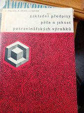 kniha Základní předpisy péče o jakost potravinářských výrobků, Merkur 1971