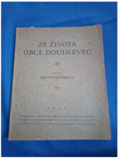 kniha Ze života obce Doudlevec, Národopisné museum Plzeňska 1935