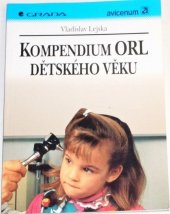 kniha Kompendium ORL dětského věku, Grada 1995