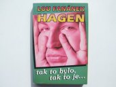 kniha Tak to bylo, tak to je-, Hagen & Veselý 1995