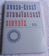kniha Rusko-český strojírenský slovník = Russko-češskij mašinostroitel'nyj slovar', SNTL 1983