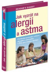 kniha Jak vyzrát na alergii a astma, Reader’s Digest 2011