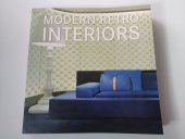 kniha Modern retro interiors , LOFT Publications 2010