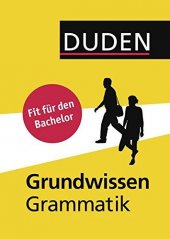 kniha Duden - Grundwissen Grammatik  Fit für den Bachelor , Bibl. Institut 2015