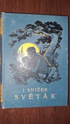 kniha Světák Díl II., - Na život a na smrt - román z ovzduší pražských midinetek., Julius Albert 1929