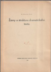 kniha Žánry a struktura dramatického textu, Ústř. dům lid. umělecké tvořivosti 1969