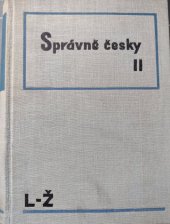 kniha Správně česky. Díl II, - [L-Z], Antonín Dědourek 1940