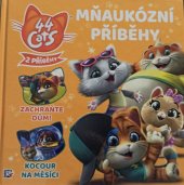 kniha Mňaukózní příběhy 4+4 cats, Egmont 2019