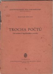 kniha Trocha počtů (Od násobení k logaritmickému pravítku), Elektrotechnický svaz českomoravský 1944