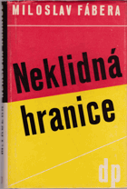 kniha Neklidná hranice, Družstevní práce 1947