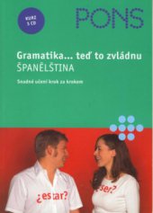 kniha Španělština gramatika-- teď to zvládnu : snadné učení krok za krokem, Klett 2006
