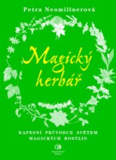 kniha Magický herbář kapesní průvodce světem magických rostlin, Epocha 2011