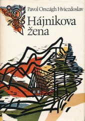 kniha Hájnikova žena, Tatran 1981