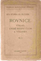 kniha Rovnice Díl I výklad, úplné řešení úloh a výsledky., Rudolf Staněk 1917