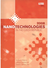 kniha Nanotechnologies in the Czech Republic 2008, Repronis 2008