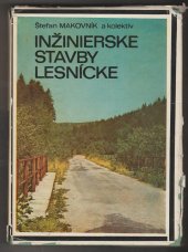 kniha Inžinierske stavby lesnícke, Príroda Bratislava 1973