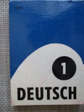 kniha Deutsch 1. [díl] Lehr- und Lesebuch für den Deutschunterricht deutscher Kinder an den neunjährigen Grundschulen in der ČSR., SPN 1973