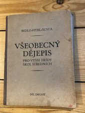 kniha Všeobecný dějepis Pro vyšší třídy škol středních díl druhý, Historický klub v Praze 1921